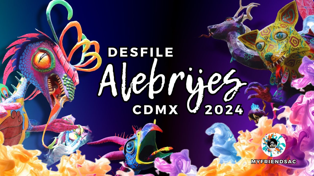 ALEBRIJES Monumentales 2024 CDMX