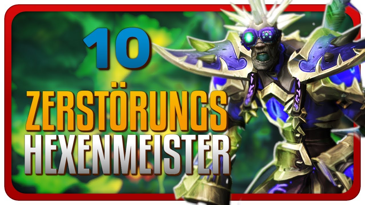 [Zerstörungs Hexenmeister | lvl 80]  - 10 - The War Within BG Commentary