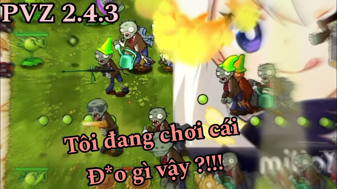 Plants vs Zombies 2.4.3: Đây là mod pvz ảo nhất mà tôi từng chơi !!!