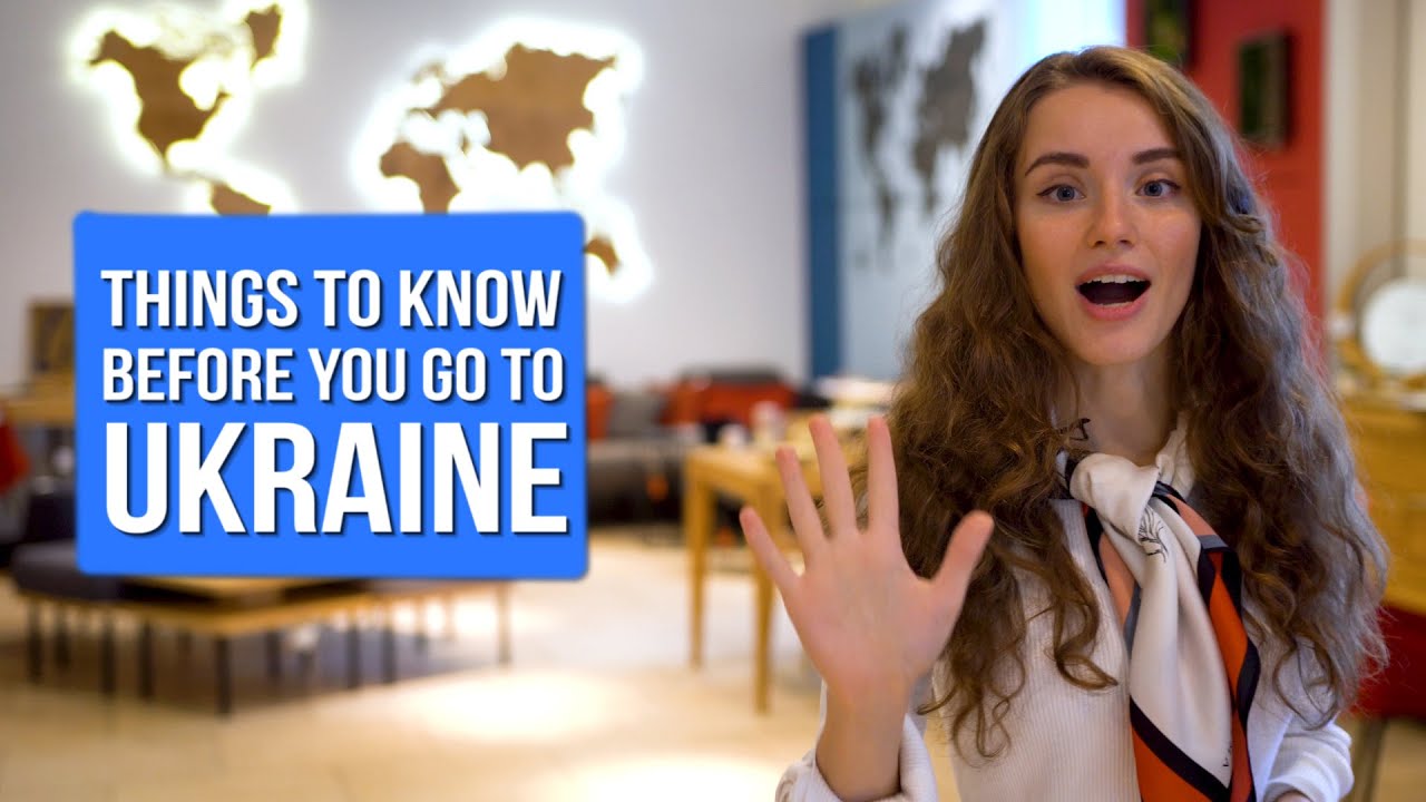 UKRAINE TIPS FOR TRAVELLERS | THINGS TO KNOW BEFORE GOING TO UKRAINE
