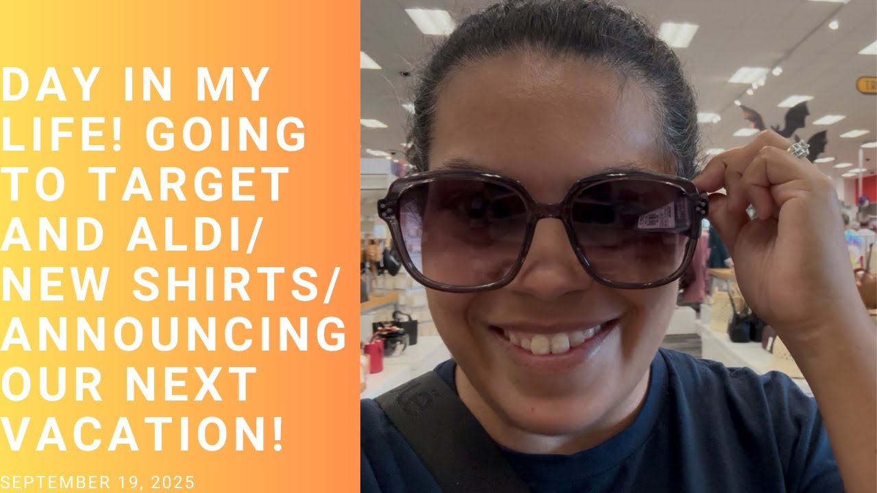 Day in the life vlog Friday in September 2025/Announcing our next vacation! Going to Aldi and Target