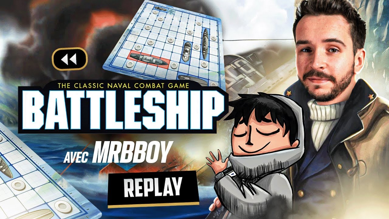 De la bonne BATAILLE NAVALE avec MrBboy ! (BATTLESHIP) #1