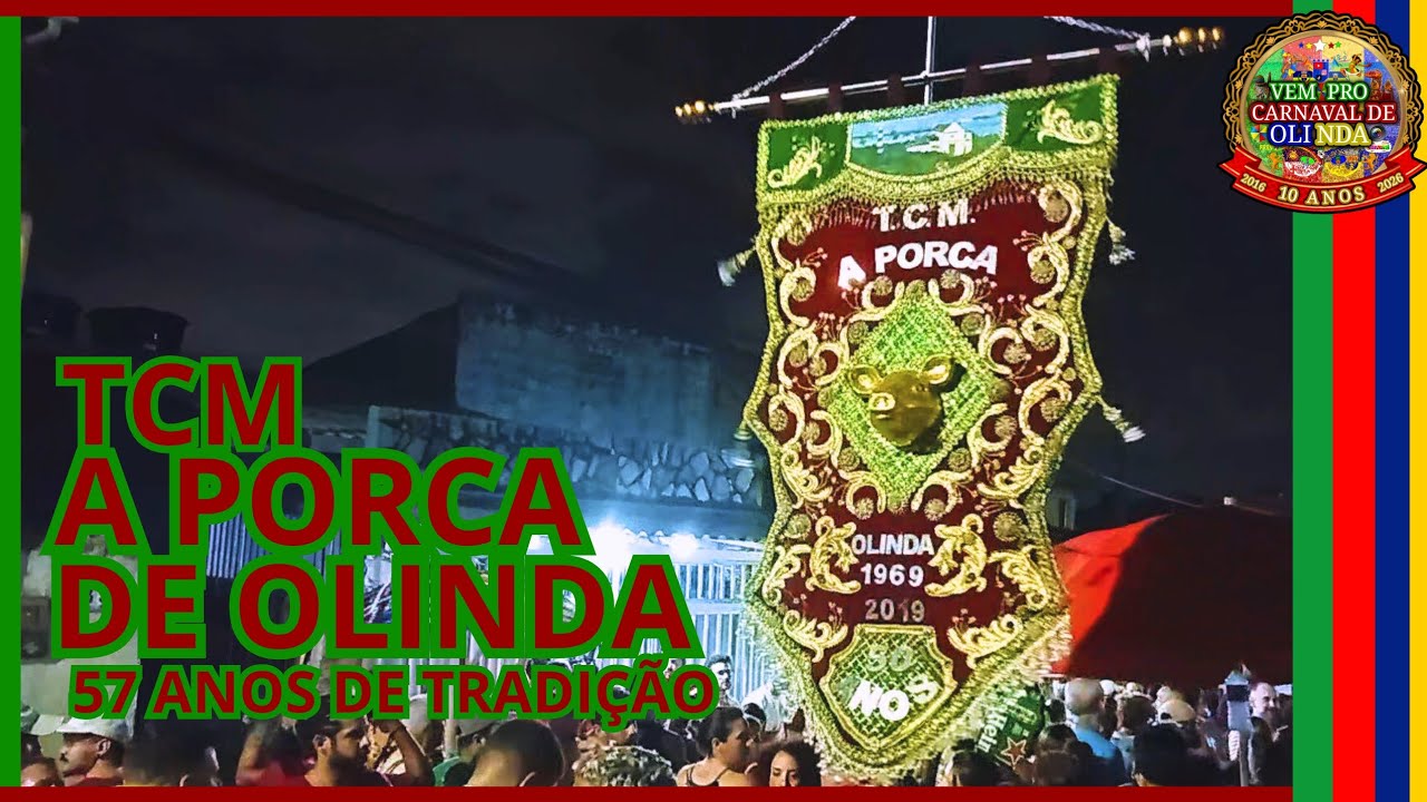 TCM A Porca de Olinda 57Anos de Tradição 
