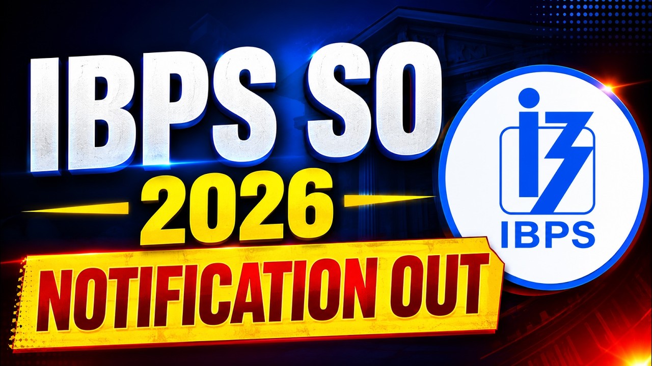 IBPS SO Notification 2026 Out | IBPS SO Vacancy 2026 | IBPS SO 2026 Notification Update | Testbook