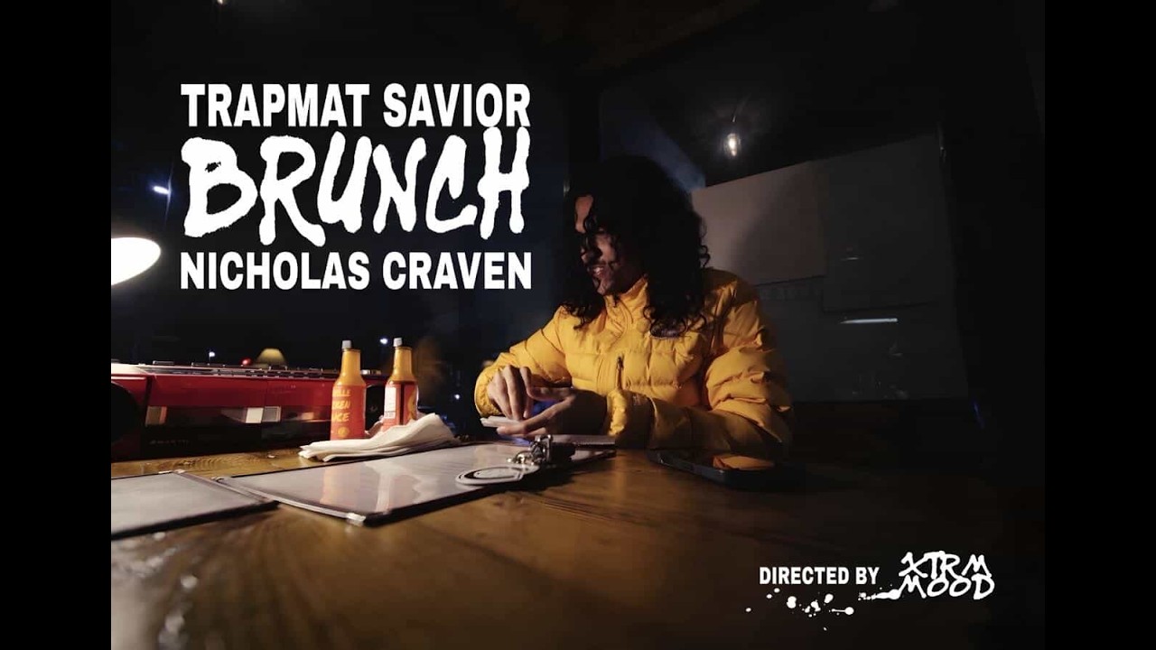 TRAPMAT SAVIOR & Nicholas Craven - Brunch (Official Video)