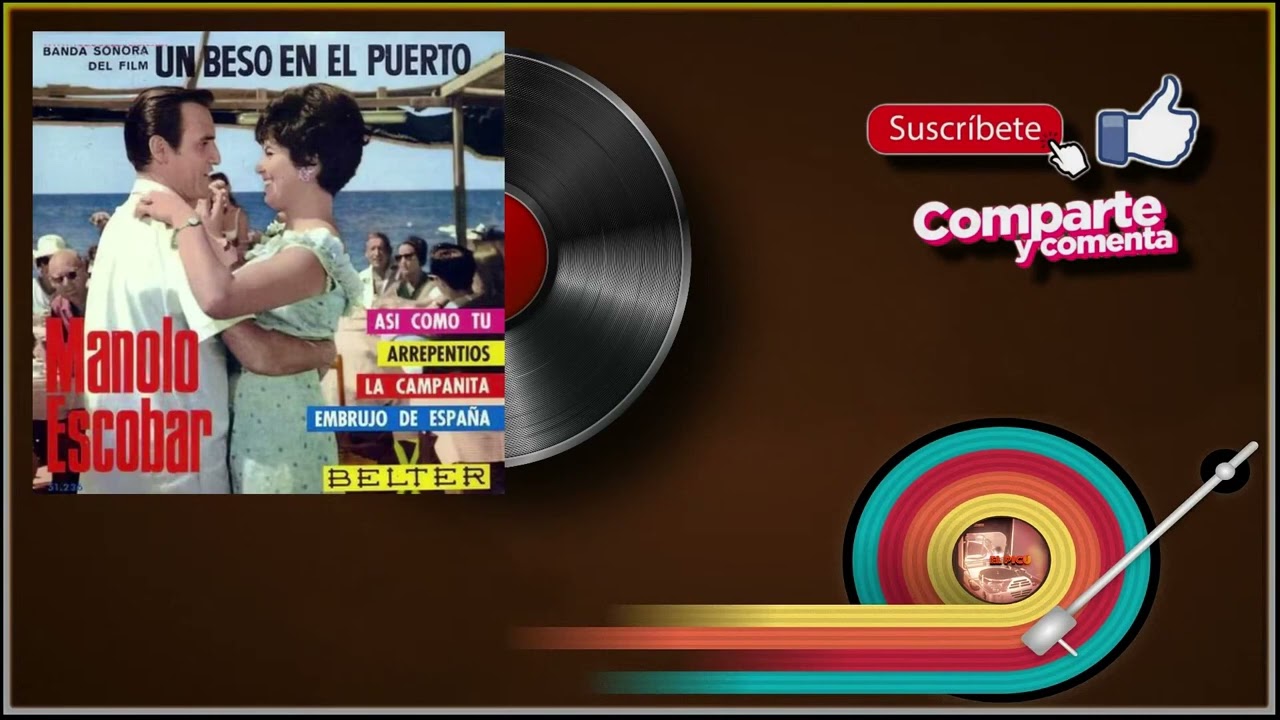 Manolo Escobar - BSO de la Película "Un beso en el puerto"
