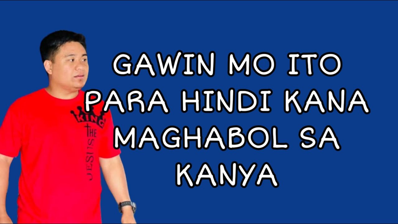 ⏺️TIPS PARA MAIWASAN NA MAGHABOL SA ISANG LALAKI //KUYA MAEL
