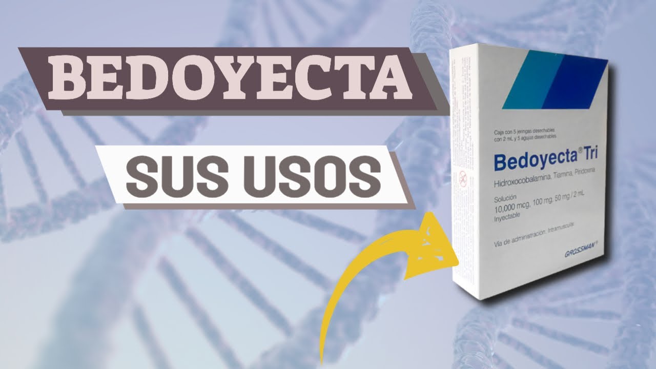 BEDOYECTA Inyectable PARA QUE SIRVE |  Como se Toma | Bedoyecta o NeuroBion