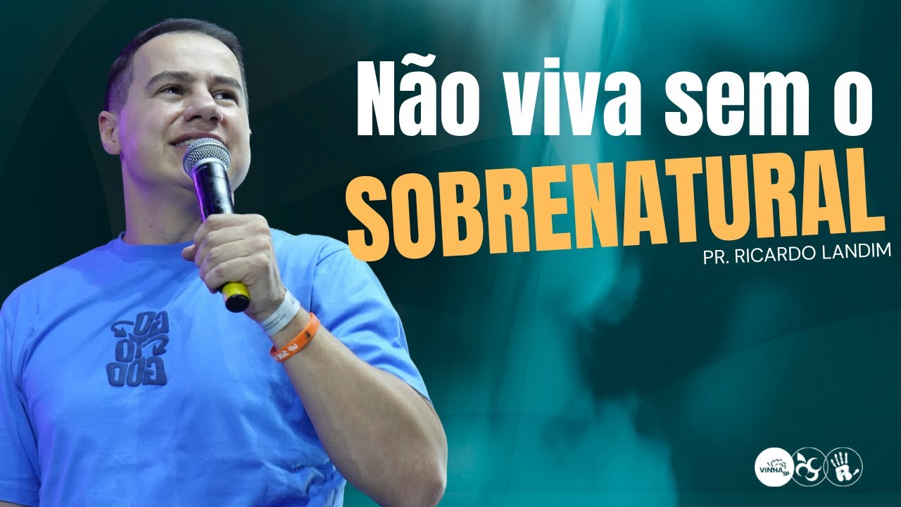 NÃO VIVA SEM O SOBRENATUAL I RICARDO LANDIM I RADICAIS LIVRES