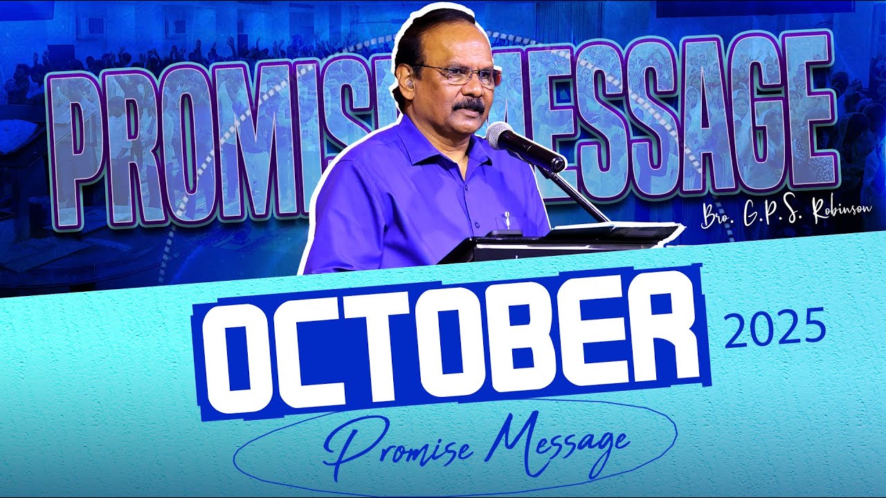 October 2025 Promise Message | Bro. G.P.S.Robinson