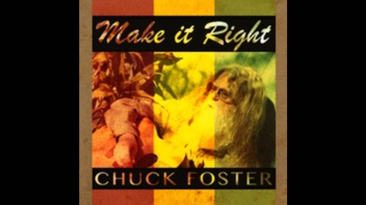 Chuck Foster - Baby Come Home