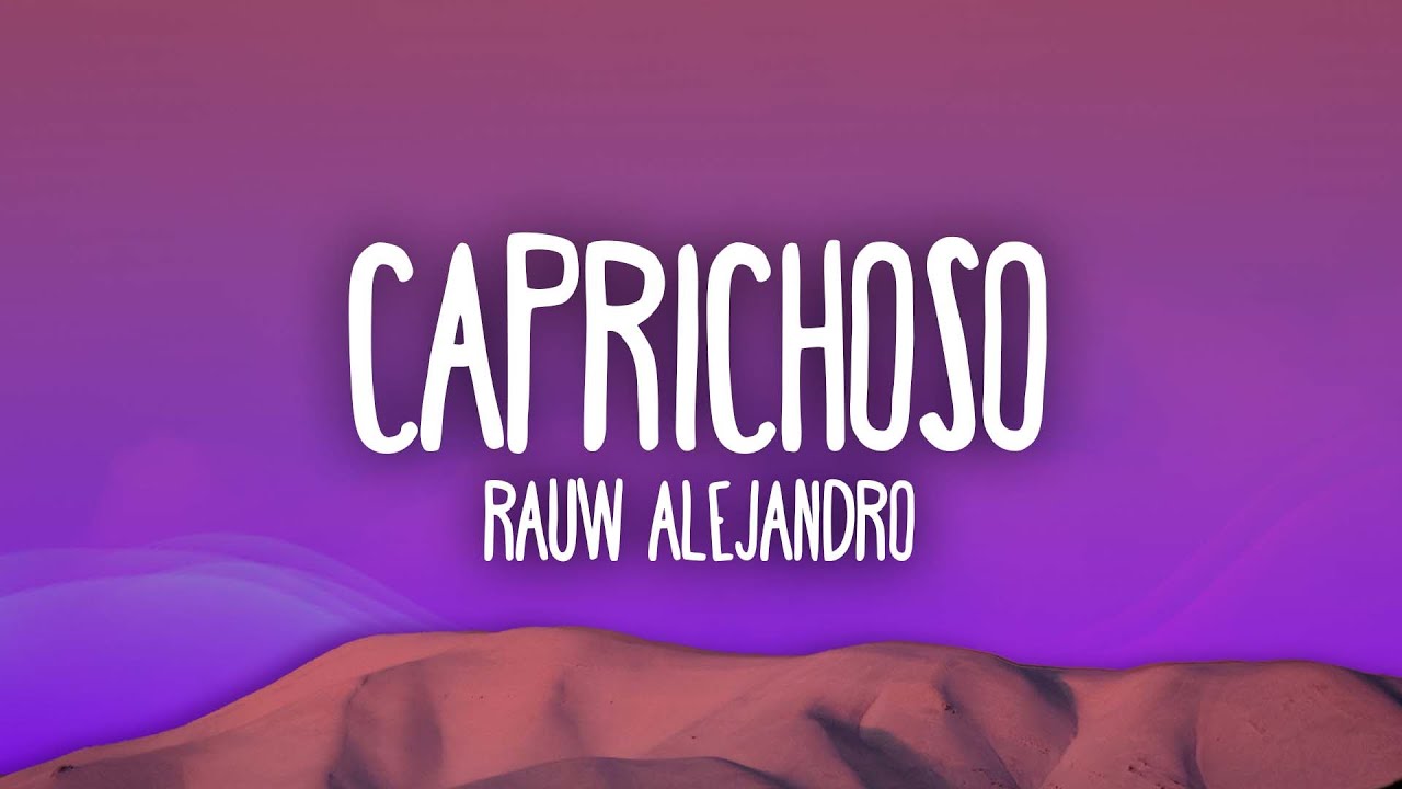 Rauw Alejandro - Caprichoso