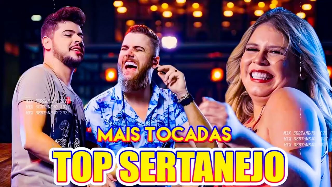 Sertanejo 2022 Mais Tocadas - Top Sertanejo 2022 - As Melhores Do Sertanejo Universit&aacute;rio