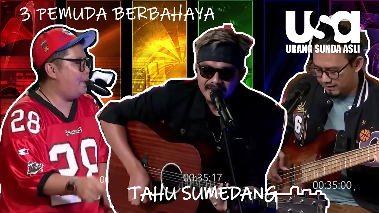 3 PEMUDA BERBAHAYA - TAHU SUMEDANG