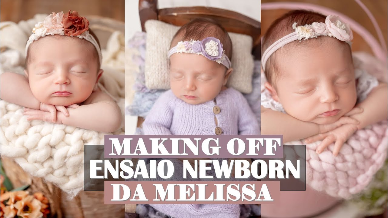 MAKING OFF ENSAIO NEWBORN DE BEBÊ