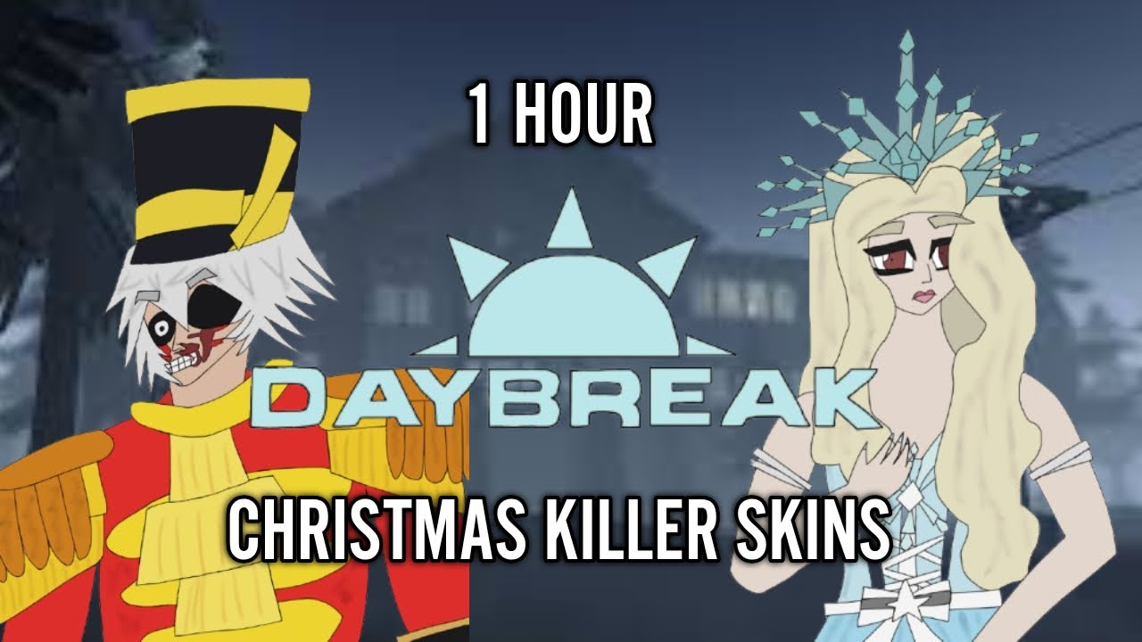 1 Hour Of Daybreak Gameplay Of Killer Christmas Skins // Roblox Daybreak 2