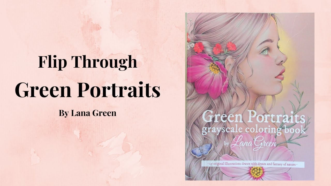 Flip through Green Portraits by Lana Green. #adultcoloringchannel