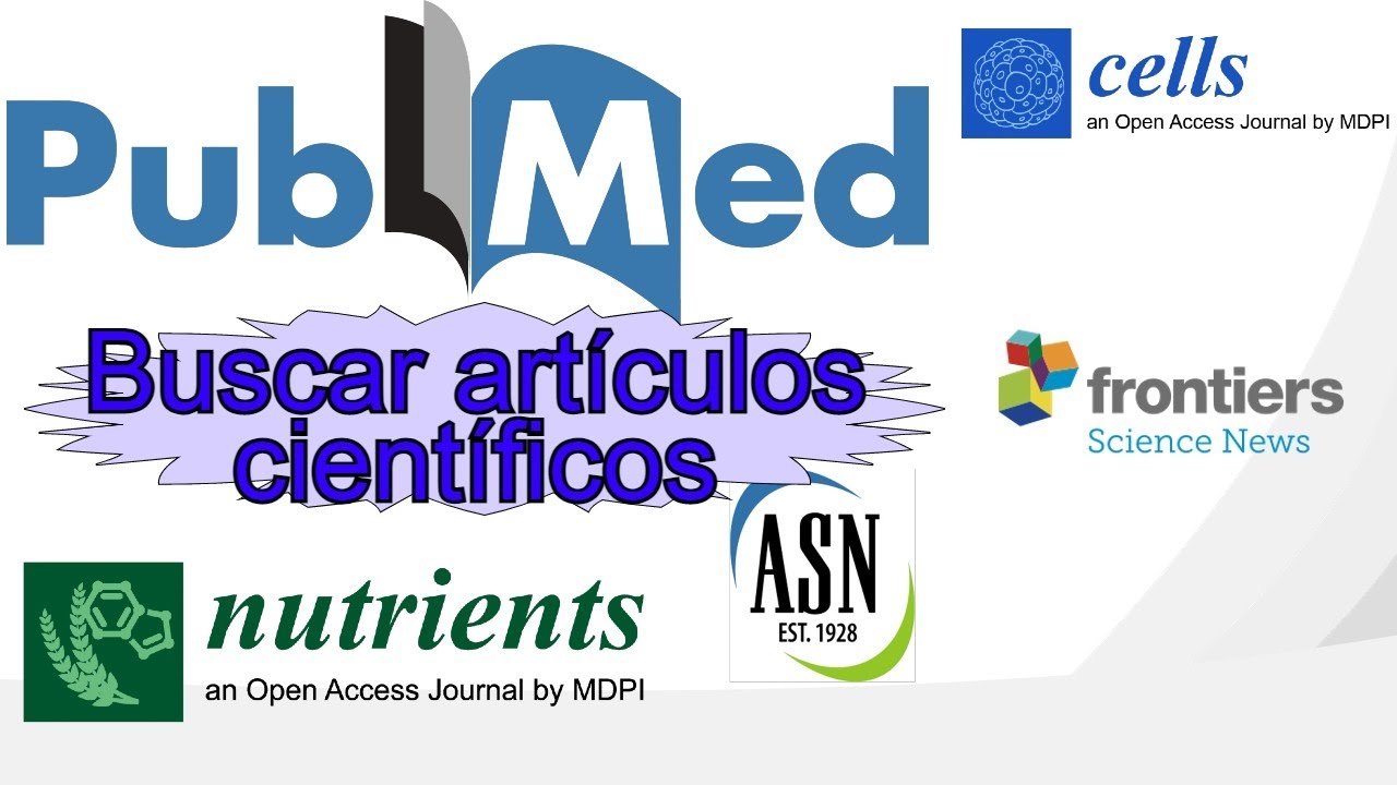 Cómo buscar artículos científicos |  PubMed | Información actualizada | Ciencias de la salud