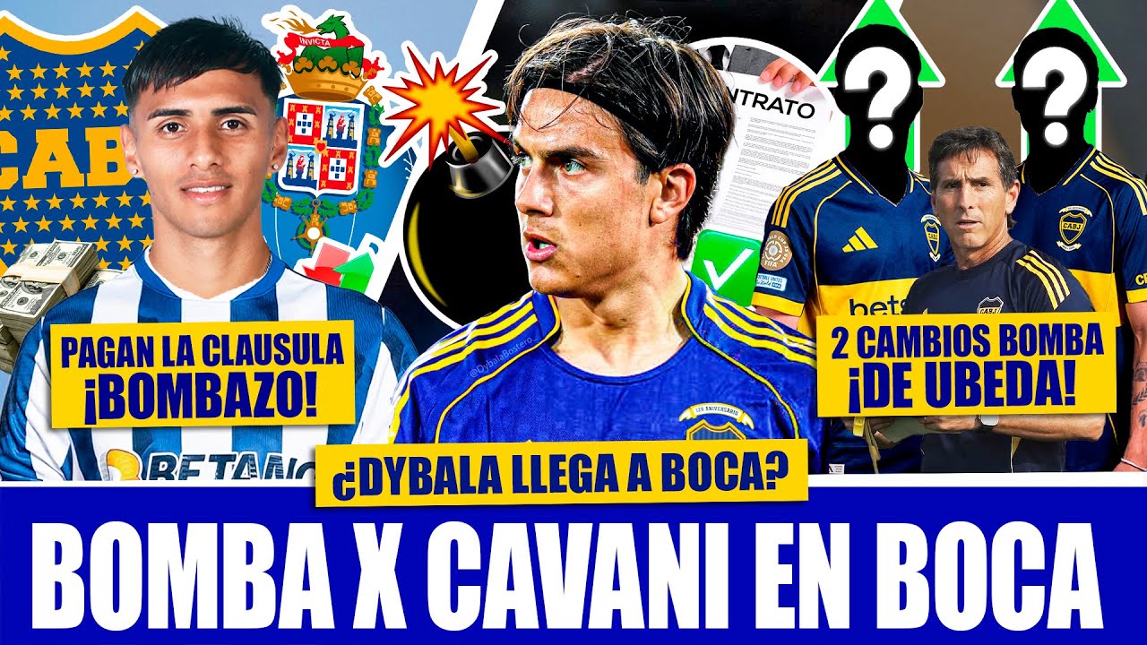 La decisi&oacute;n BOMBA que TOM&Oacute; DYBALA! ► Boca VENDE a DELGADO x la CLAUSULA!? ► 2 cambios SORPRESA!
