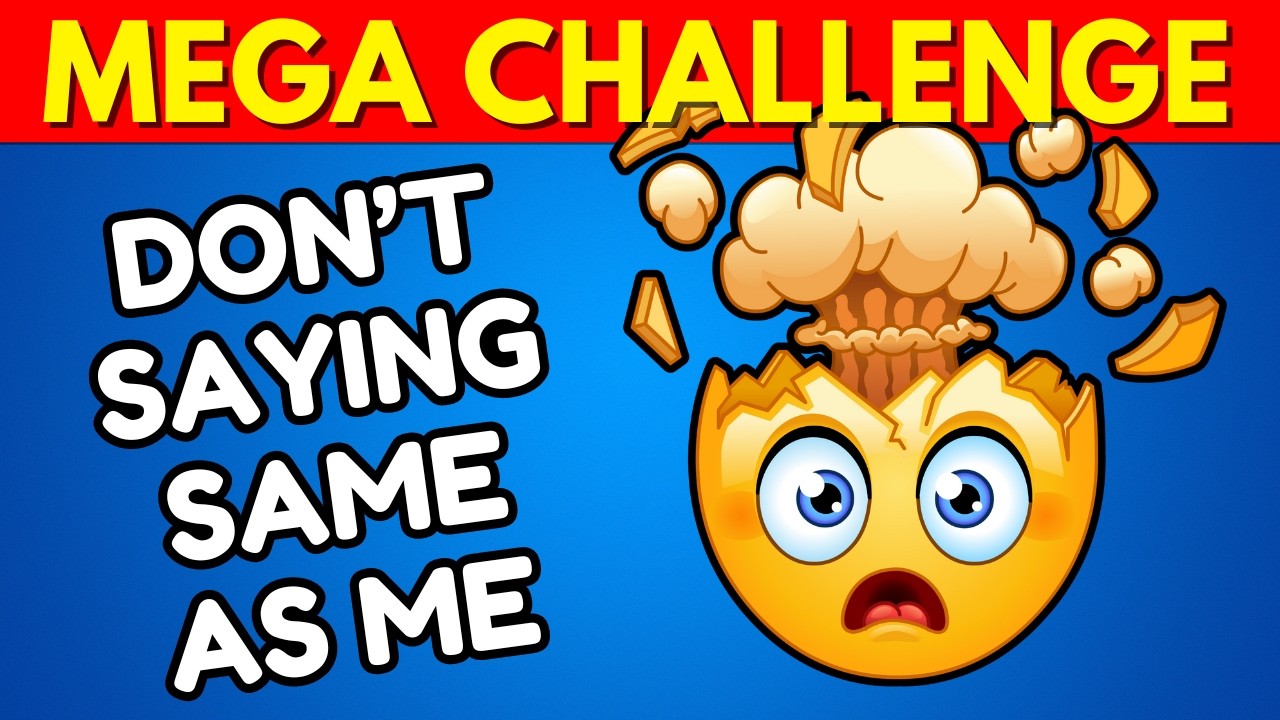 Avoid Saying The Same Thing As Me 🤯 MEGA CHALLENGE 2 📢