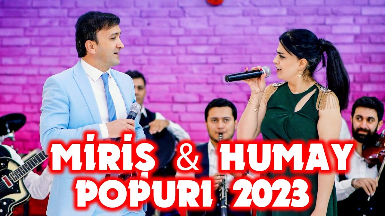Miris Huseynov & Humay Rzayeva Popuri 2023