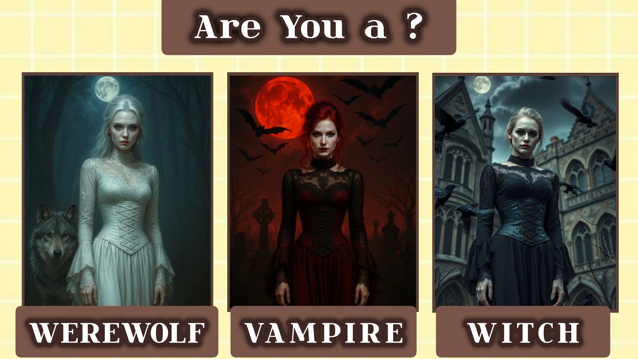 Are You a Werewolf, Vampire or Witch ? 🐺🧛‍♀️🧙‍♀️ Fun Personality Quiz @harni_bee 