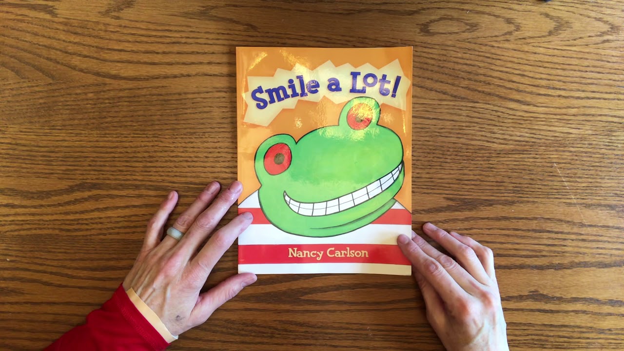 Smile A Lot! By Nancy Carlson // Kids Read Aloud
