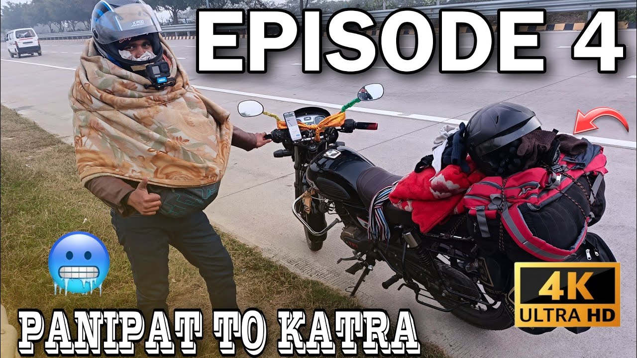 PANIPAT TO KATRA BY TVS RADEON BIKE NONSTOP 110 CC ||EPISODE 4||
