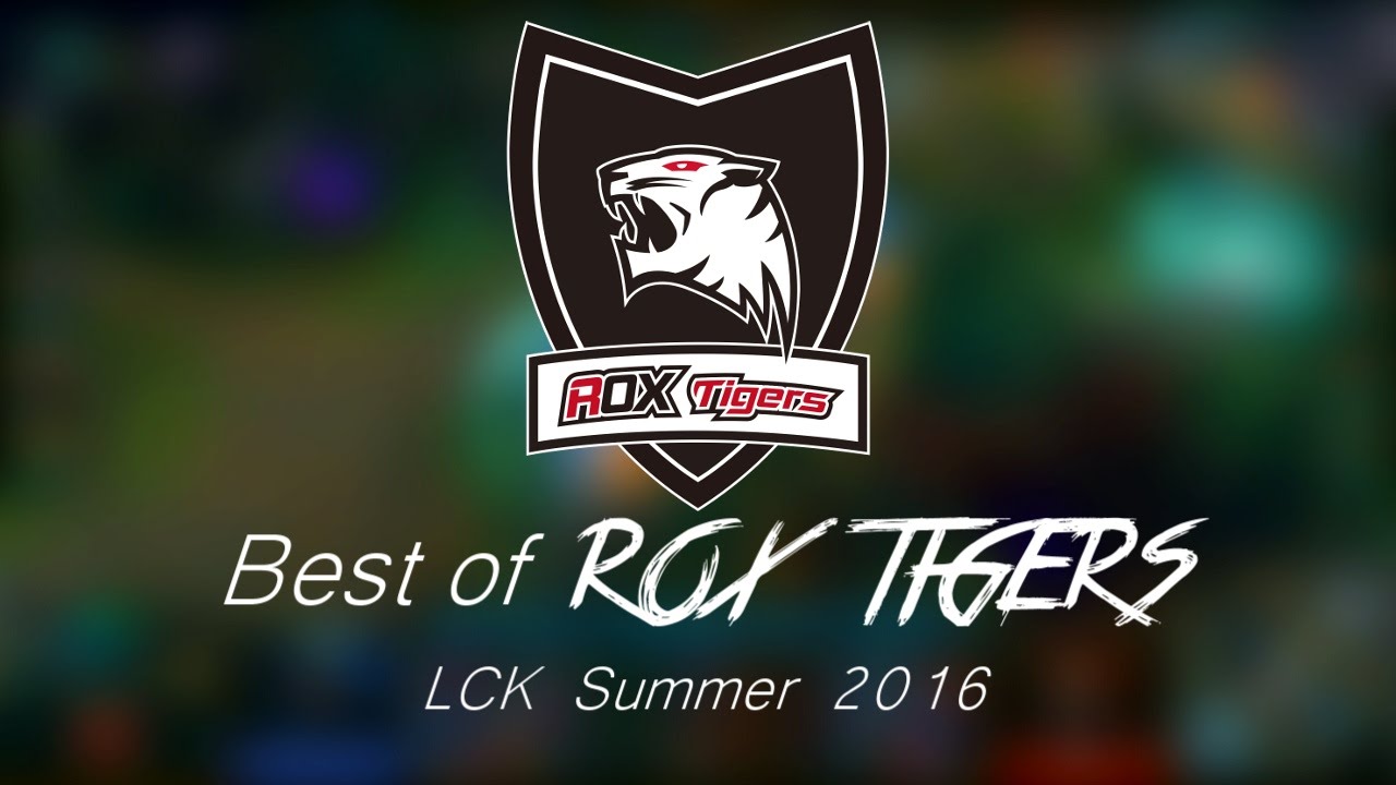 ROX Tigers - Montage | LCK Summer 2016 (LEAGUE OF LEGENDS)
