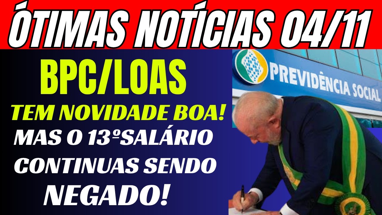 🔴 BPC/LOAS TEM NOVIDADE BOA! MAS O 13&deg;SAL&Aacute;RIO CONTINUAS SENDO NEGADO!