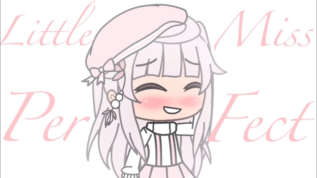 Little Miss Perfect Glmv