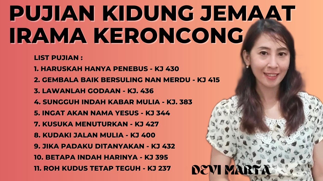 KUMPULAN PUJIAN KIDUNG JEMAAT IRAMA KERONCONG MENEDUHKAN - DEVI MARTA