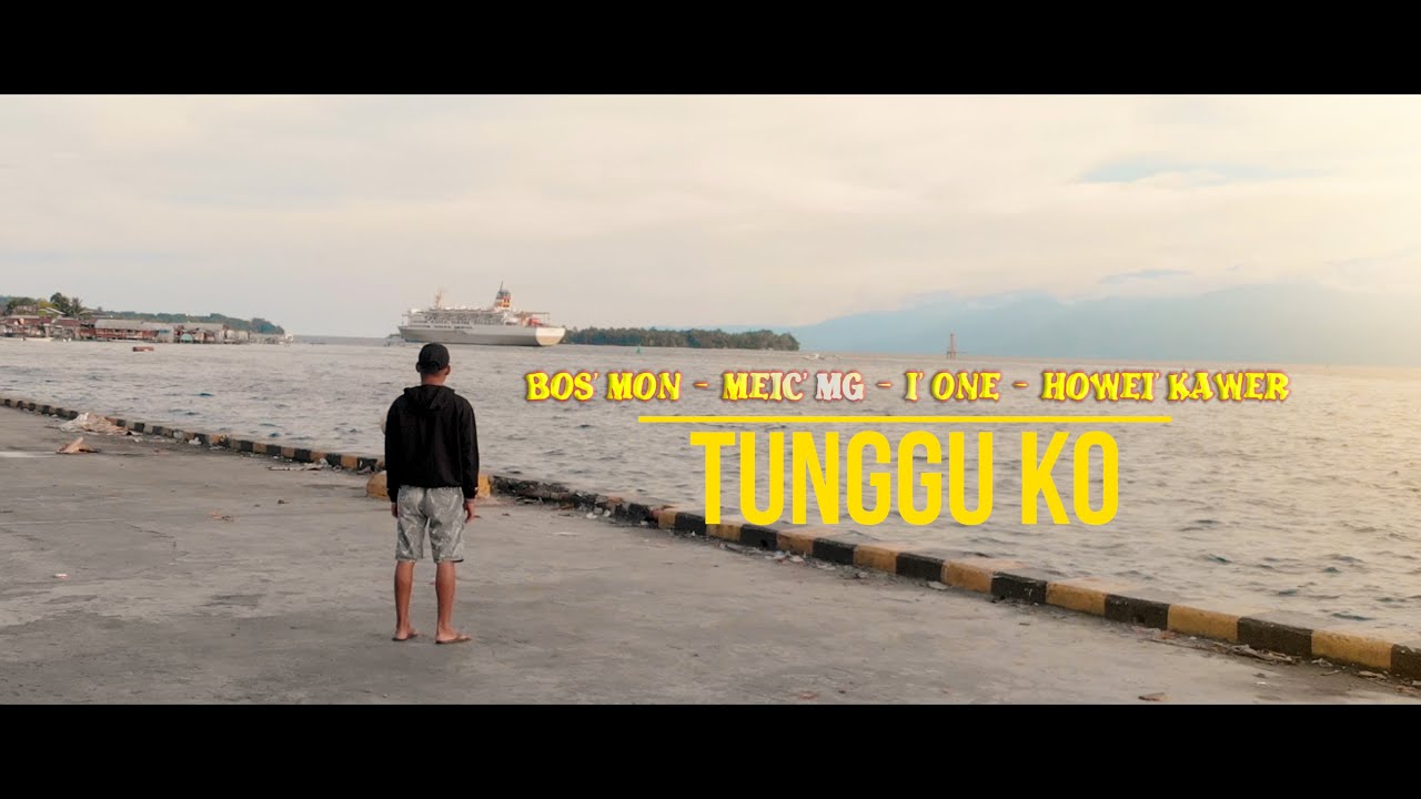 Tunggu Ko (Official Music Video 2021)