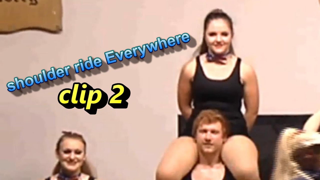 shoulder ride Everywhere➡ clip 2️⃣