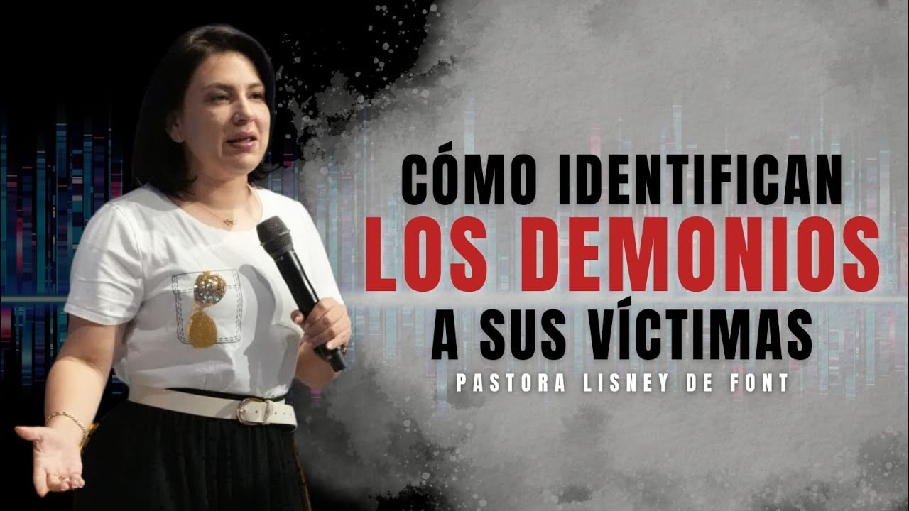 Pra Lisney de Font | Como identifican los demonios a sus victimas  | 09-18-2024