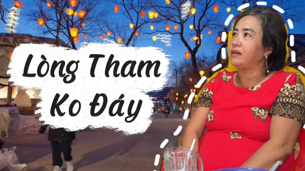 Xuyến N.á.i có Lòng Tham Ko Đáy