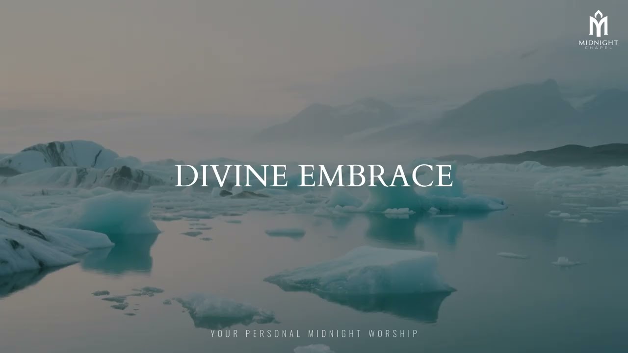 DIVINE EMBRACE – Instrumental Worship | Prayer Room & Meditation