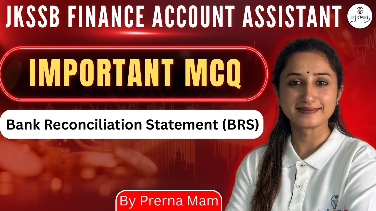 Bank Reconciliation StatementMCQ  |CLASS 31| JKSSB FINANCE ACCOUNT ASSISTANT 2026| By Prerna Mam