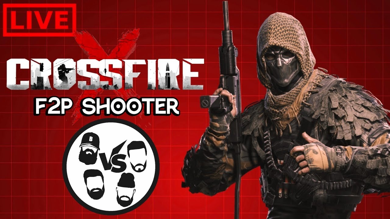 🔴LIVE - Can CrossfireX Be The Best F2P Tactical Shooter...