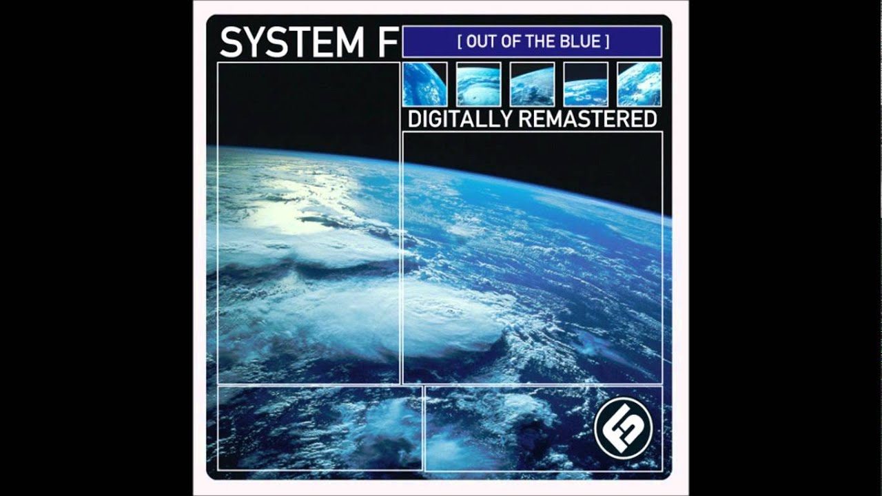 System F - Out Of The Blue (Blue Radio Edit)