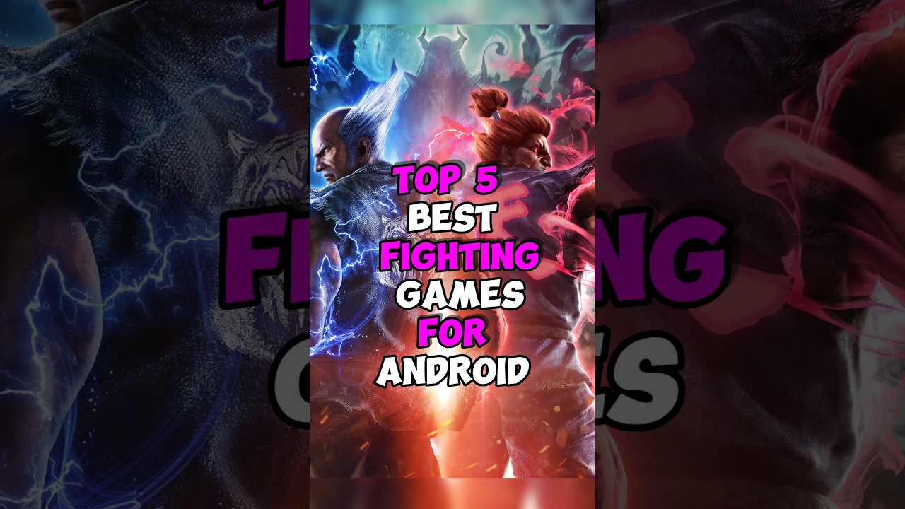 Top 5 Best fighting games for android #shorts #tekken7