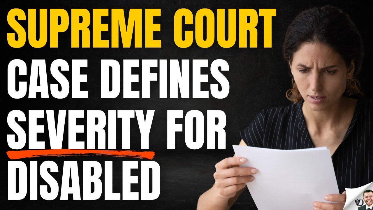 Supreme Court Ruling On Disability Severity