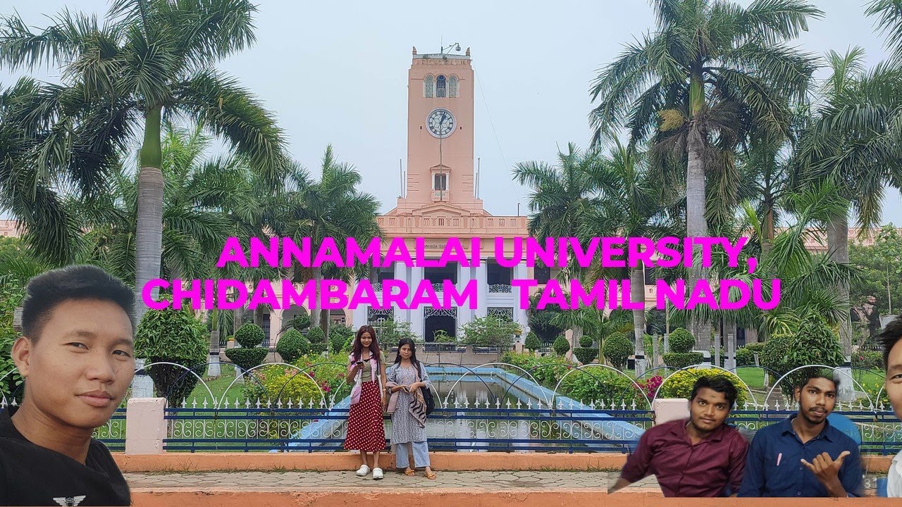 #annamalai #university #chidambaram #chennai || vlog by hokho boy.