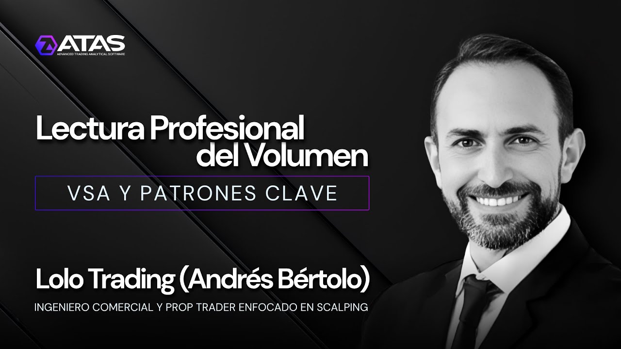 Lectura Profesional del Volumen - VSA y Patrones Clave