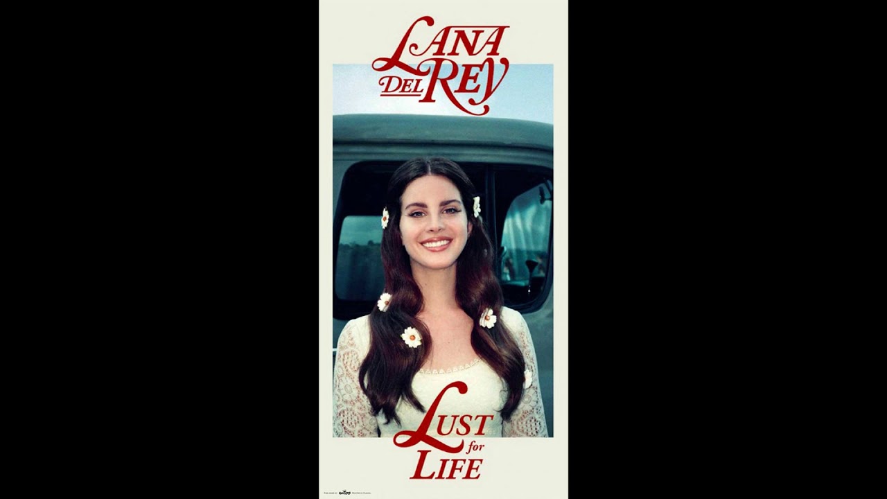 Lana Del Rey - In My Feelings (Lust for Life) [Audio]