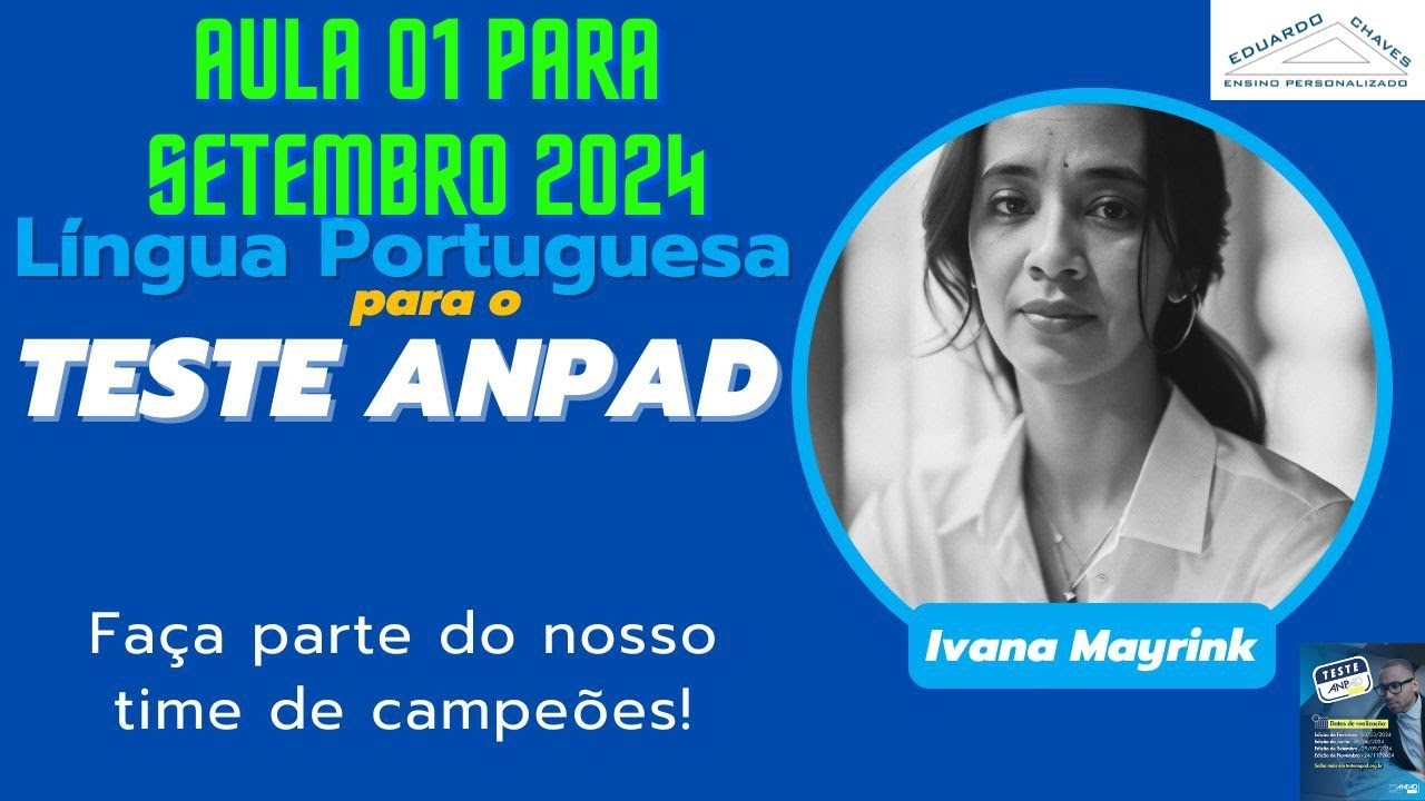 Teste Anpad e IA- Curso Eduardo Chaves -Aula 01 Língua portuguesa demonstrativa Setembro 25