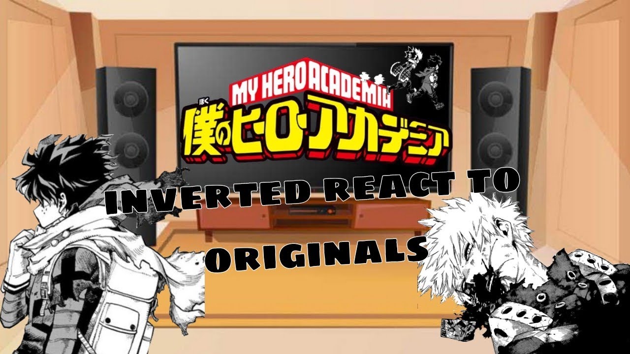 Inverted react to Originals!! OOC!! - bkdk - read des