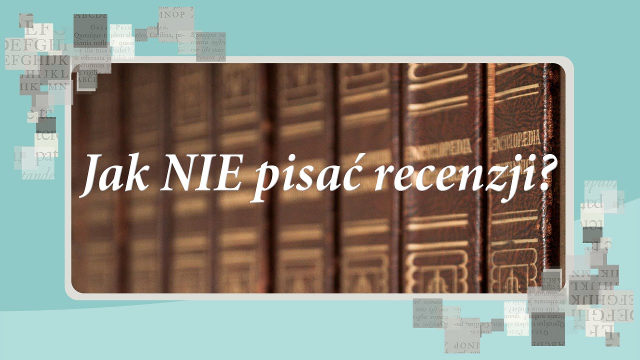 Jak NIE pisać recenzji? | Grafzero