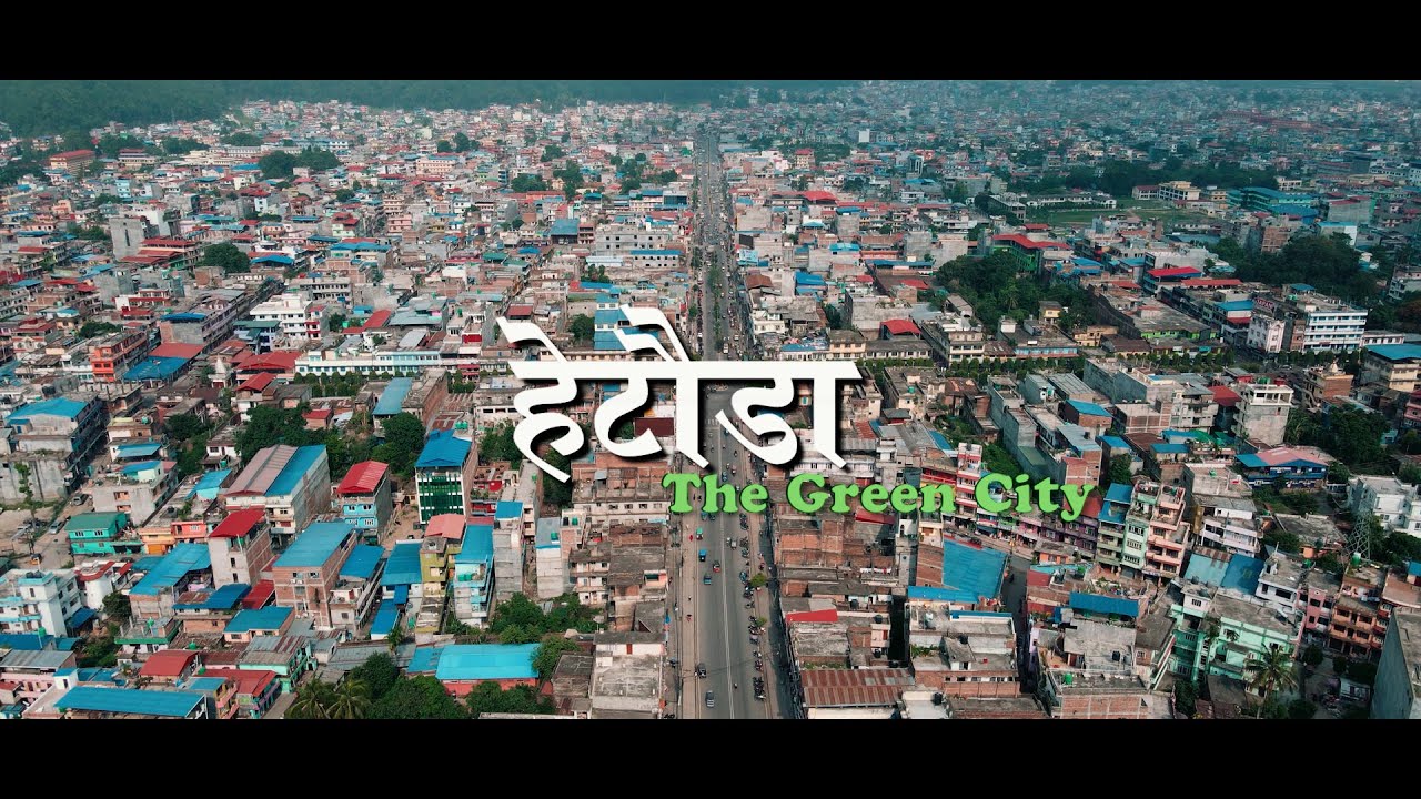 | Hetauda | 2081 | Nexus Production | Green City |