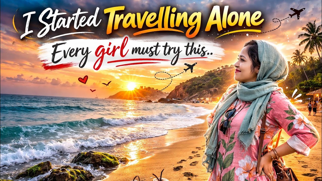 I started travelling alone | Every girl must here this | My first trip alone| Solo travel changed me